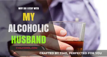 Staying with an Alcoholic Husband: Understanding the Complex Reasons Why