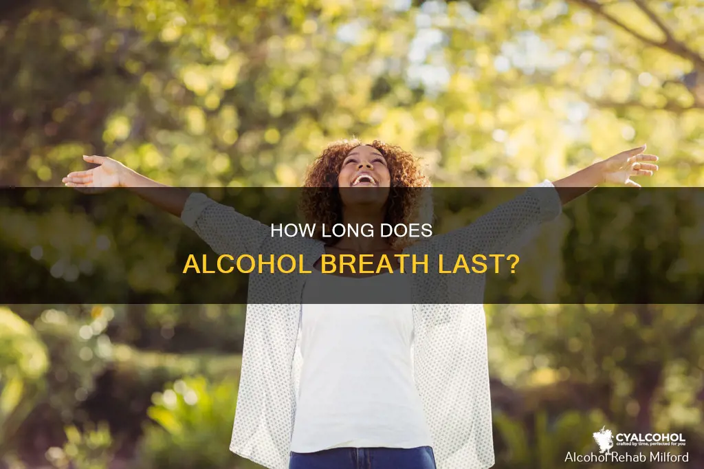 why do i still smell alcohol on my breath