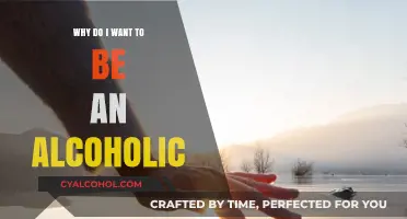 Understanding the Desire to Become an Alcoholic: A Personal Reflection