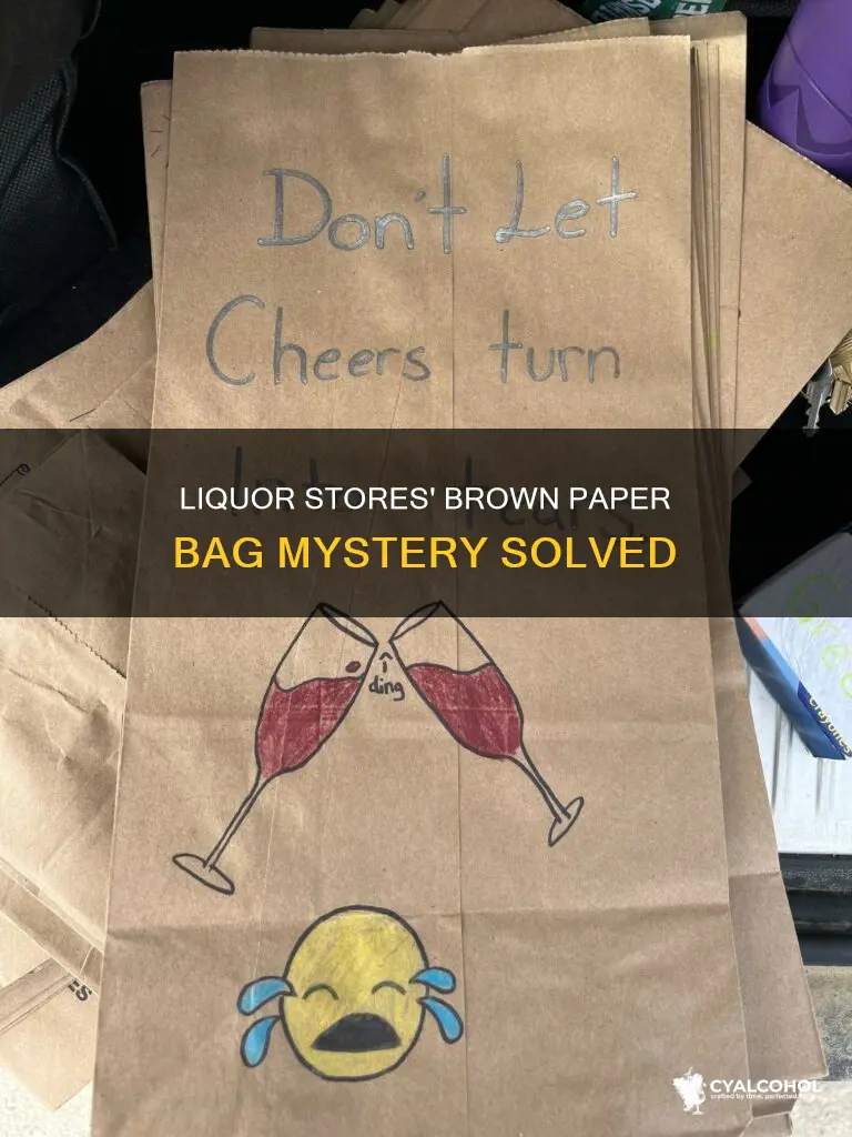 why do liquor stores put alcohol in brown paper bags