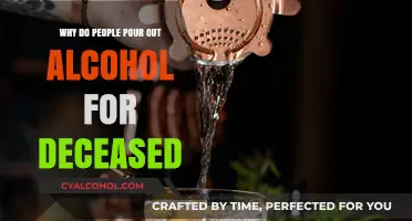 Pouring Out Alcohol: Honoring the Deceased and Their Legacy