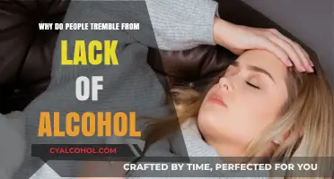 Tremors and Withdrawal: Understanding Alcohol Dependence and Its Effects