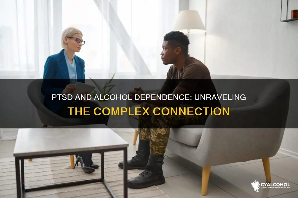 why do people with ptsd have alcohol dependence