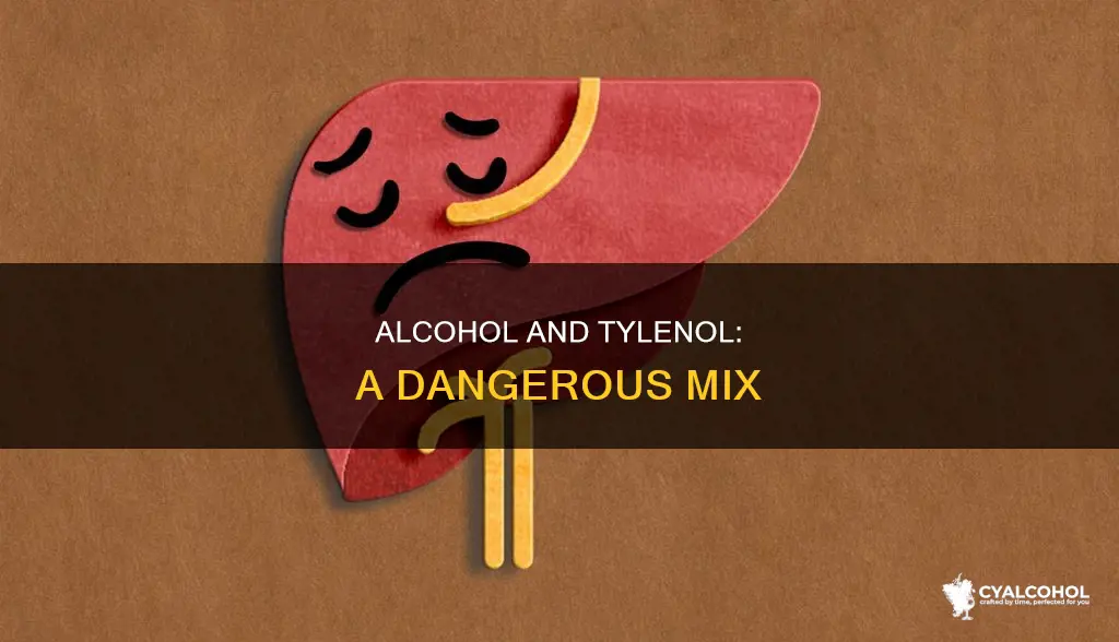 why do u have to avoid alcohol with tylenol