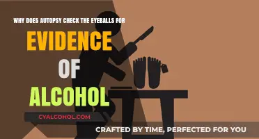 Eyeballs and Alcohol: Autopsy Evidence