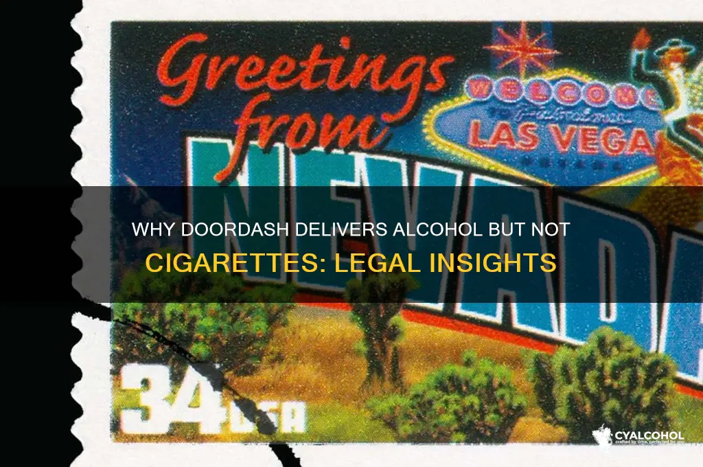 Why Doordash Delivers Alcohol But Not Cigarettes Legal Insights Why doordash delivers alcohol but not cigarettes legal insights