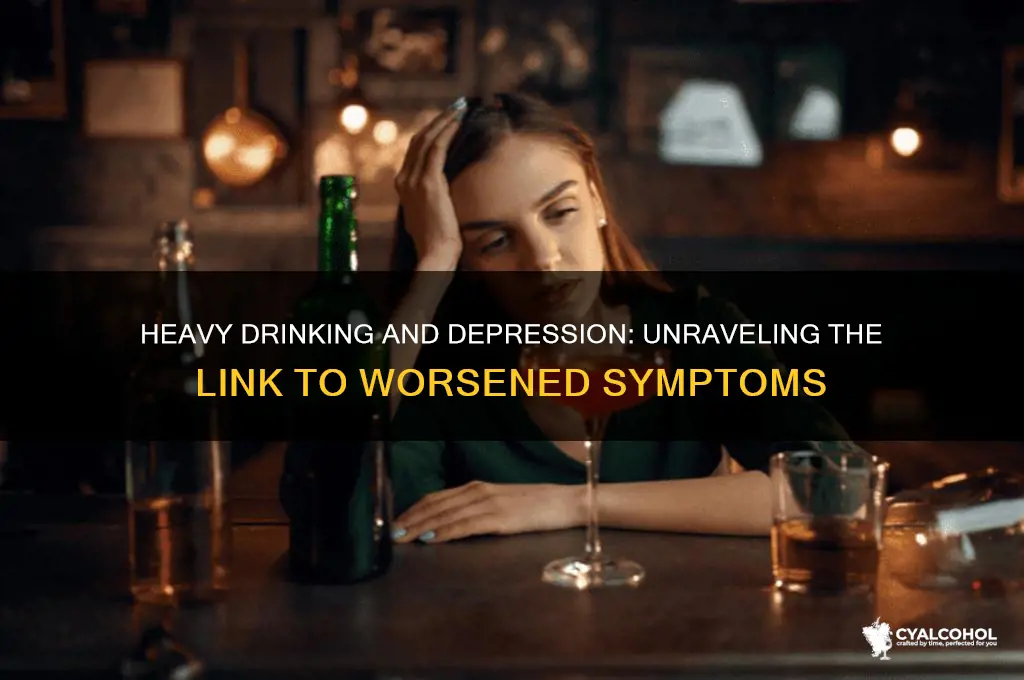 why does heavy alcohol consumption increases depressive symptoms