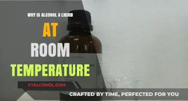 Why Alcohol Stays Liquid at Room Temperature: Chemistry Explained