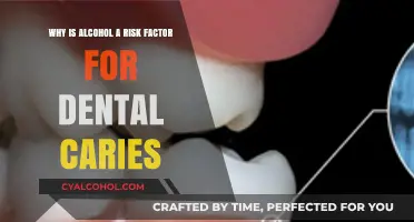 Alcohol and Dental Caries: A Risky Relationship
