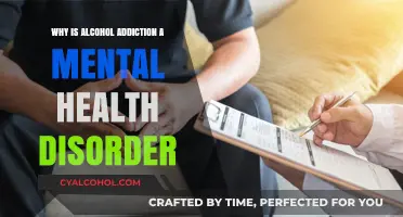Understanding Alcohol Addiction: A Mental Health Disorder Explained