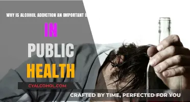 Alcohol Addiction: A Pressing Public Health Concern