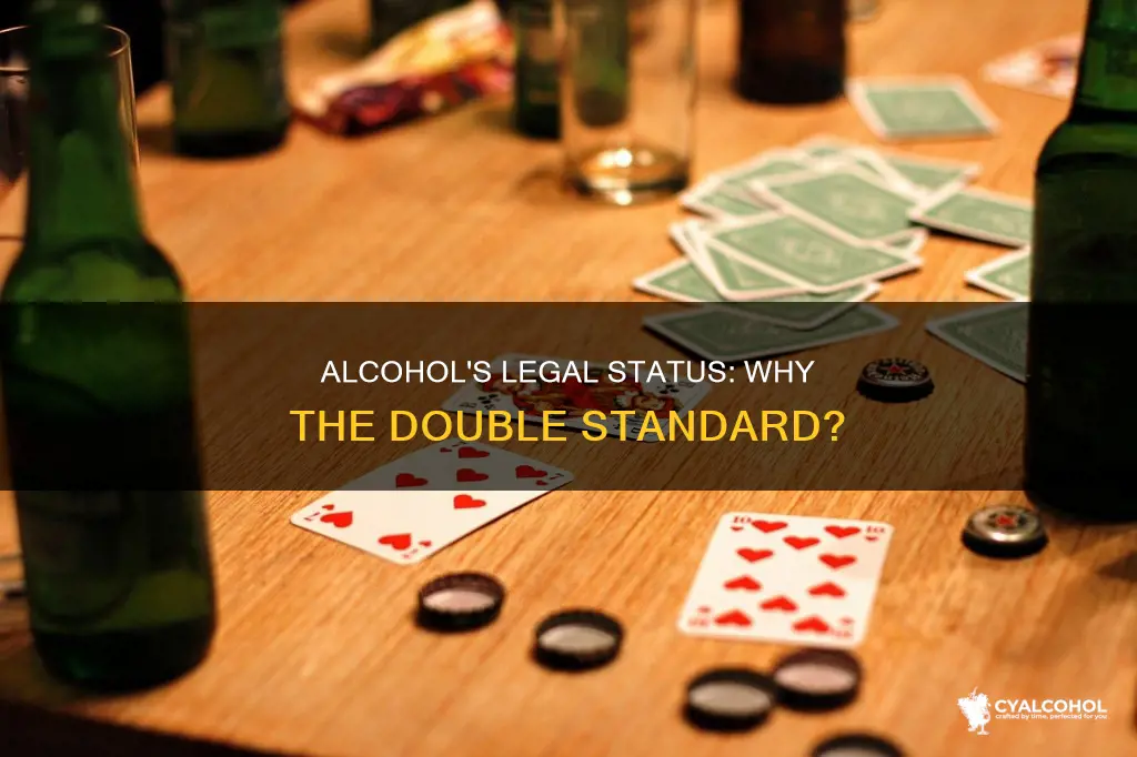 why is alcohol legal if it is so harmful