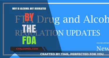 Why Alcohol Escapes FDA Regulation: A Surprising Oversight Explained