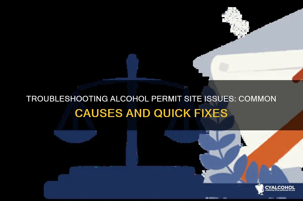 why is my alcohol permit site not working