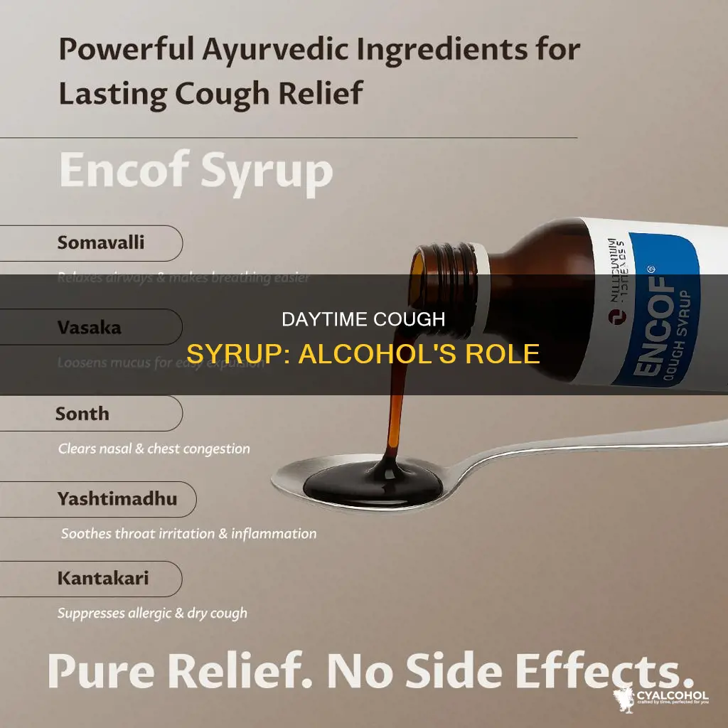 why is there alcohol in day time cough syrup
