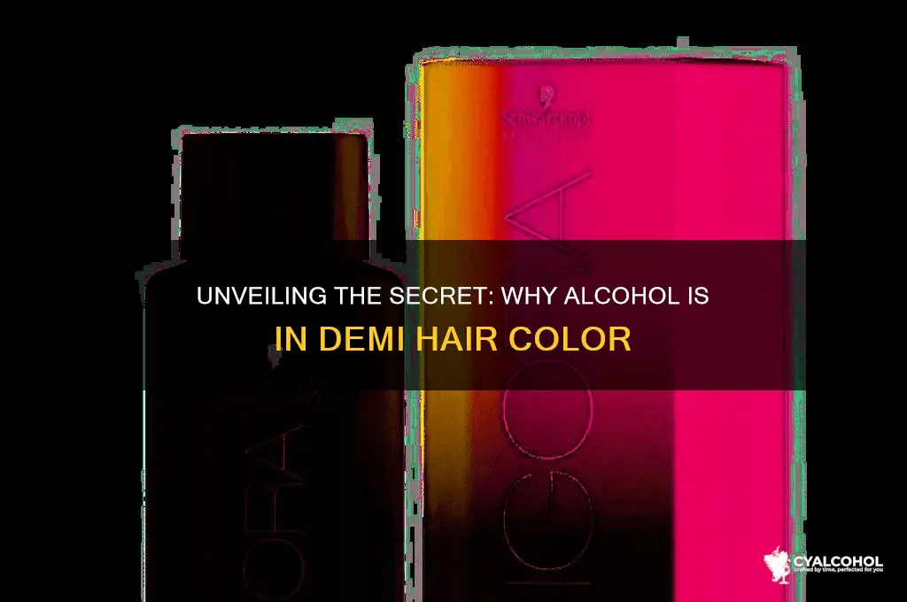 why is there alcohol in demi hair color