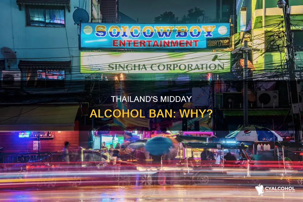 why no alcohol in thailand between 2 and 5