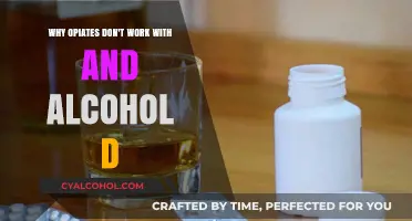 Opiates and Alcohol: A Dangerous Mix