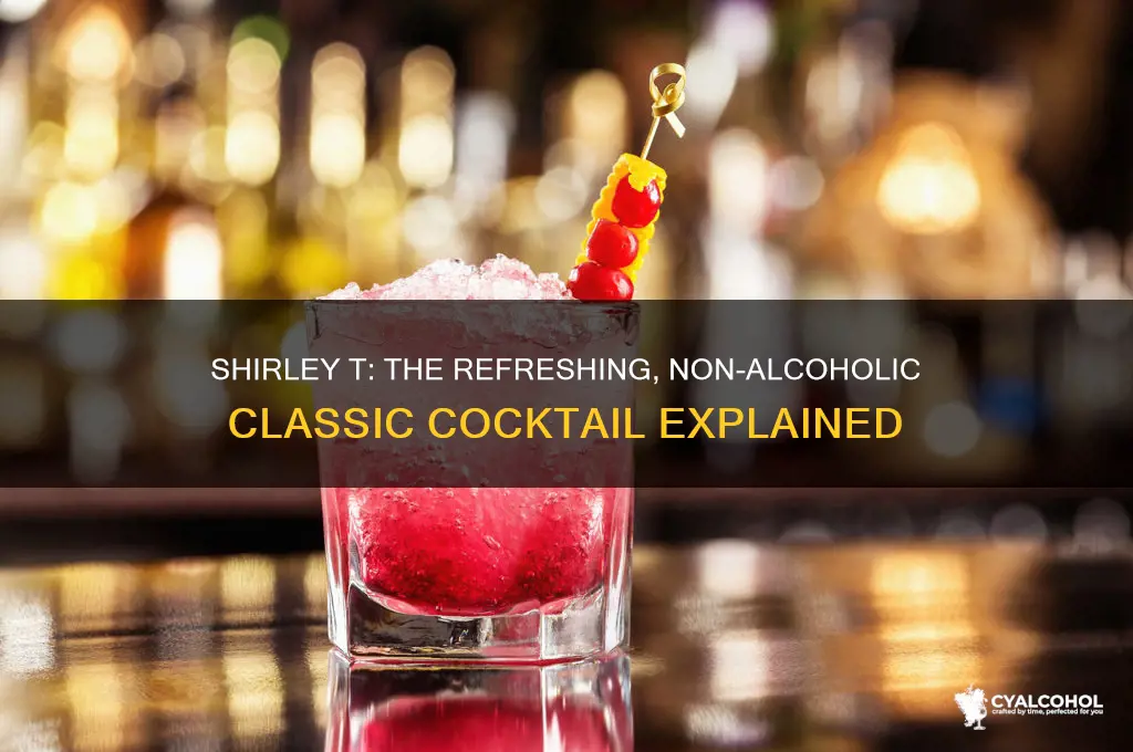 why shirley t is a non alcoholic cocktail