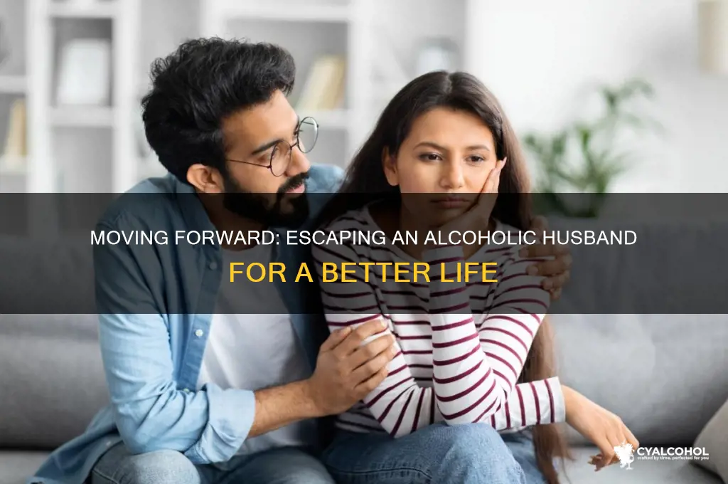 why should i move because husband is alcoholic
