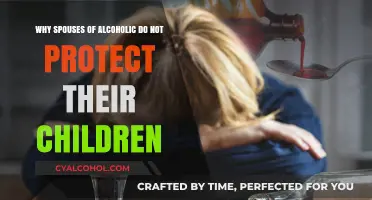 Alcoholic Spouses: Failing to Protect Their Children