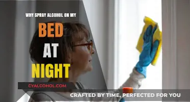 Spray Alcohol on Your Bed: Benefits, Myths, and Nighttime Tips