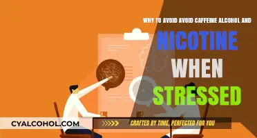Stress Relief: Avoid Caffeine, Alcohol, and Nicotine