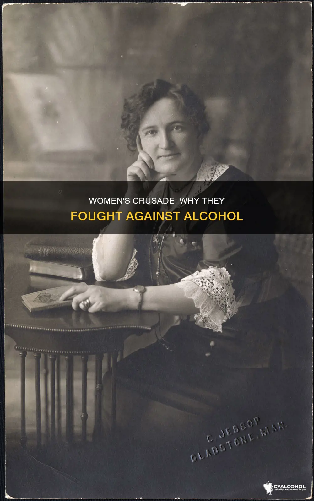 why were women active in the crusade against alcohol