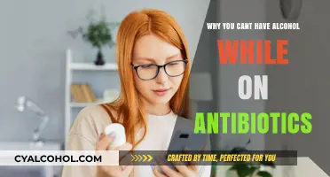 Antibiotics and Alcohol: Why Mixing Them Can Be Dangerous