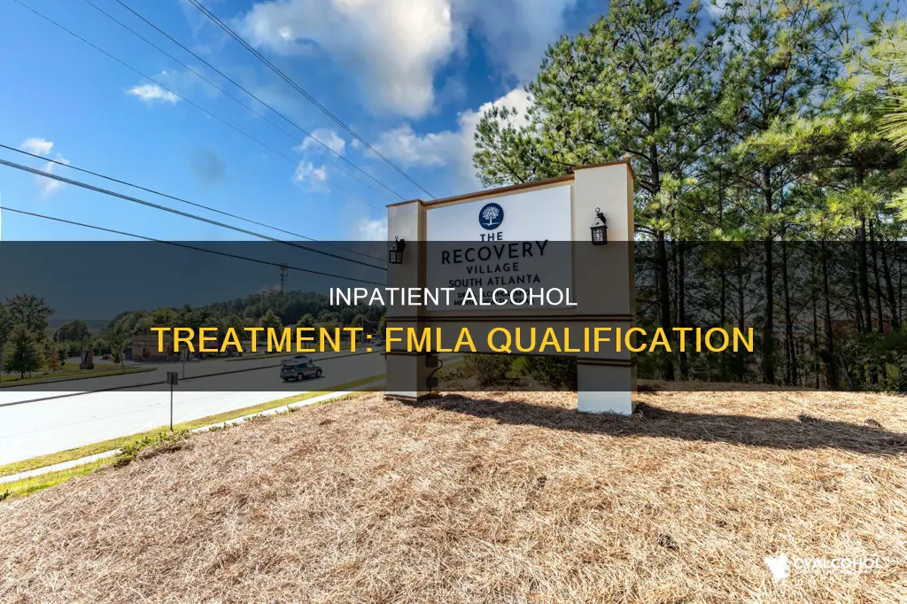 would inpatient treatment for alcoholism be a fmla qualifying event