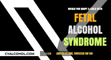 Adopting a Child with Fetal Alcohol Syndrome